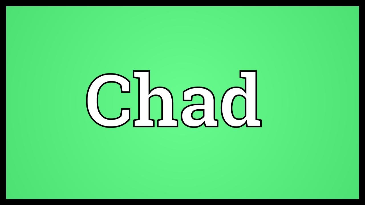 What does the word Chad mean? Tipseri