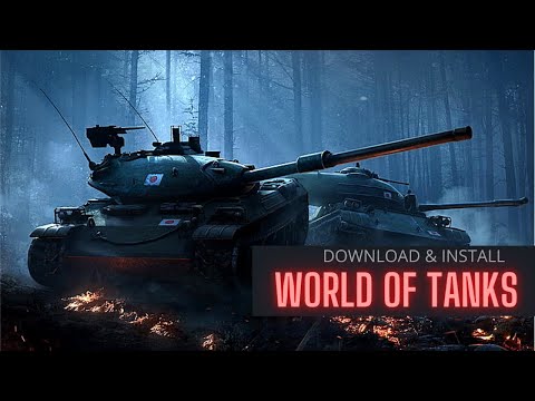 How to download and install World of Tanks