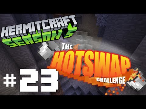Hermitcraft Season V: E23 - HotSwap Challenge!