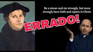 O erro de Lutero e como não errar com ele ~ Pe. Paulo Ricardo