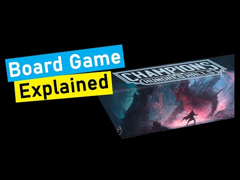 Champions of the Hundred Halls Board Game Explained