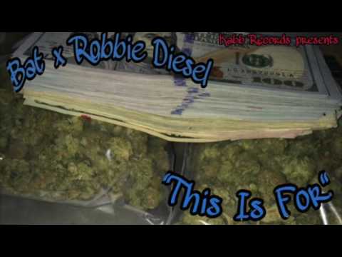 Bat x Robbie Diesel "This Is For"