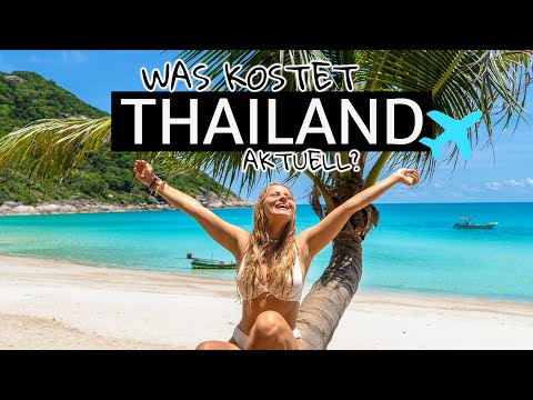 THAILAND ALLE KOSTEN 2024 -  GÜNSTIG URLAUB durch Südostasien - so teuer ist Thailand geworden!