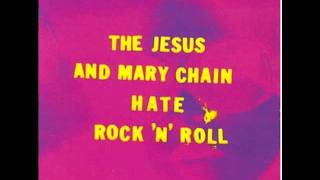 The Jesus and Mary Chain - Penetration