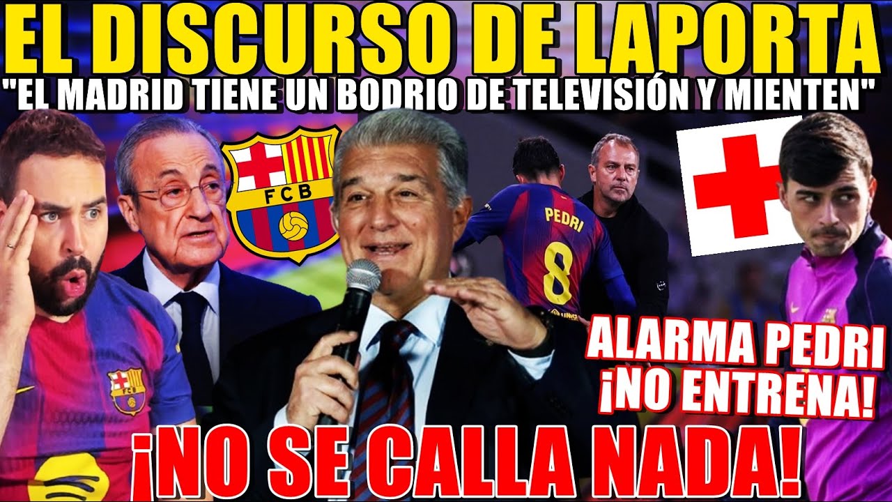💥DISCURSO LAPORTA: "El MADRID TIENE un BODRIO de TV, MIENTEN" - ALARMA PEDRI ¡NO ENTRENA!