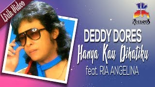 Download lagu Deddy Dores feat Ria Angelina Hanya Kau Dihatiku... mp3