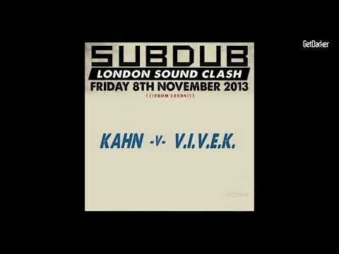 Kahn v VIVEK - Subdub Soundclash - 08.11.2013 [Live Recording]