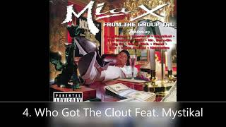 Unlady Like Mia X 4. Who Got The Clout Feat. Mystikal