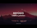 🎵Landrick - Refúgio (feat. Jordânia) (Letra)🎵