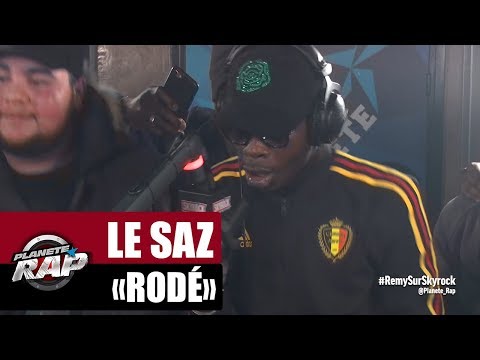 Le Saz "Rodé" #PlanèteRap