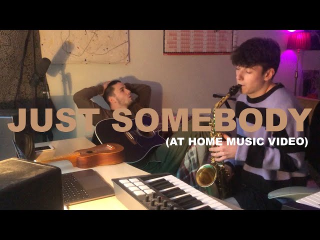 Just Somebody  - Sean and Conor Price