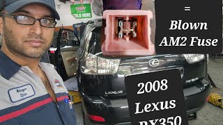 Lexus RX350 2008 No Start = Blown AM2 Fuse
