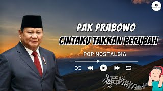 Download lagu Cintaku Takkan Pernah Berubah - Nostalgia Deddy Dores Suara Pak Prabowo mp3
