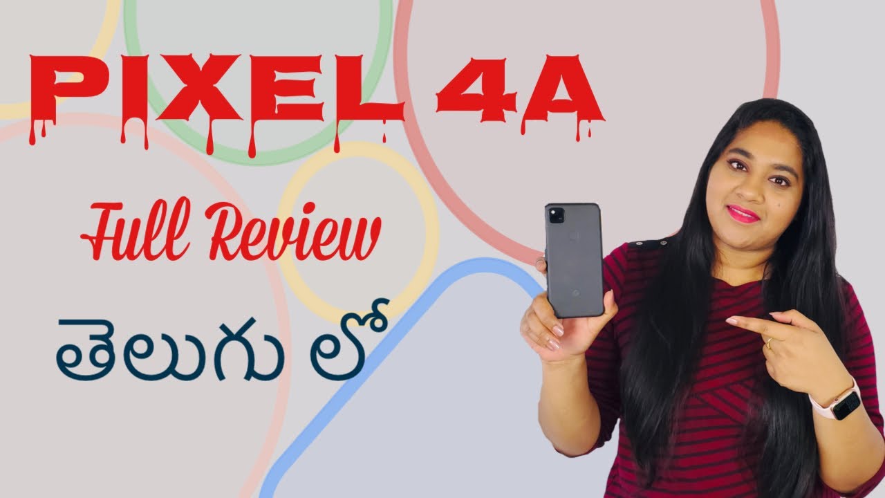 Pixel 4a Full Review in Telugu By PJ