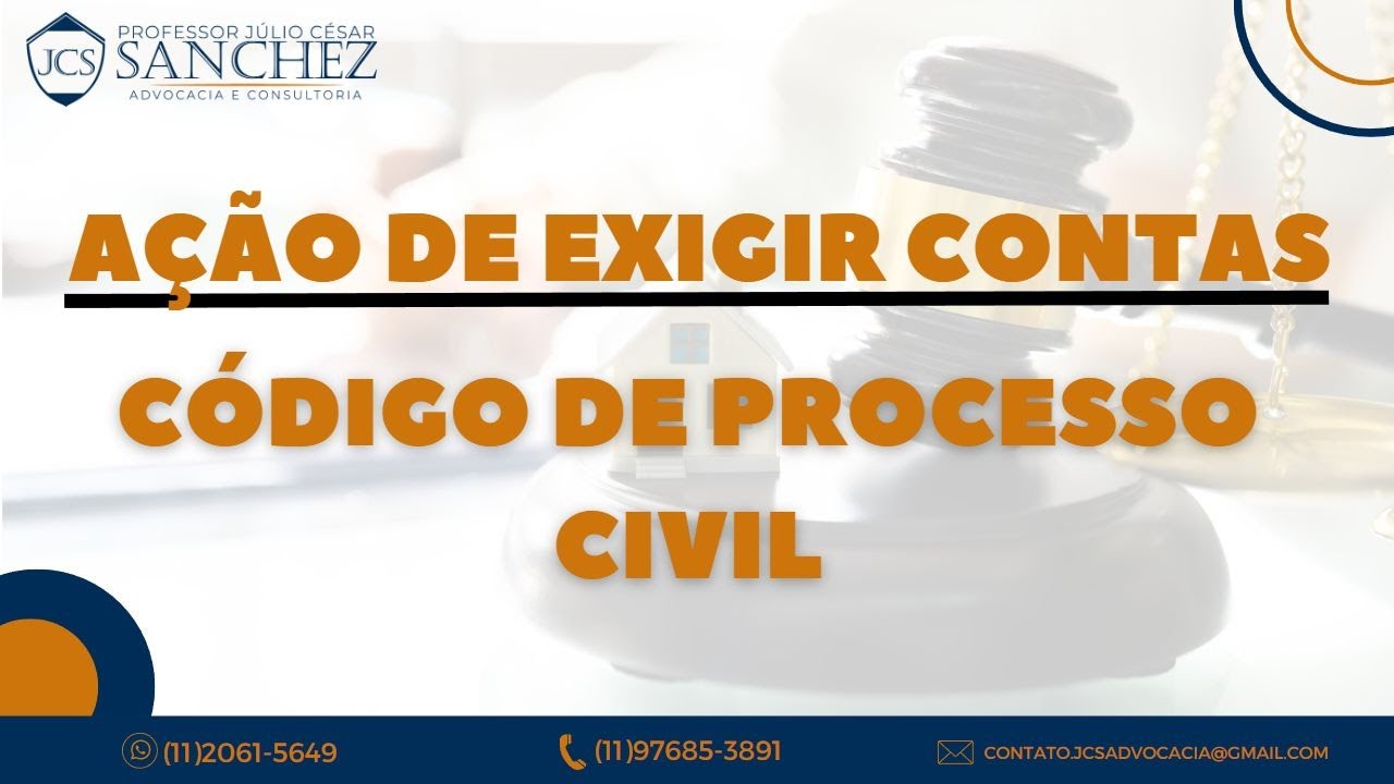 Ação de exigir contas - Procedimento Especialista  - Código de Processo Civil