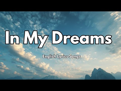 In My Dreams 💋English (Lyrics) New Most  Beautiful Love Song  2025