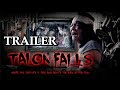 TALON FALLS | Official Horror Trailer