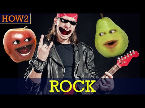 HOW2: How to ROCK!!