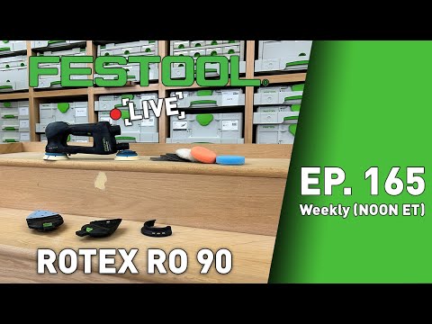 Festool Live Episode 165 - Rotex RO 90: Small But Mighty