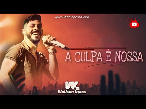 A culpa é nossa -  Maiara e Maraisa 🎙️ ( WalisonLopes)