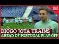 Liverpool Star Diogo Jota Trains With Portugal Ahead Of Qatar World Cup 2022 Play-Off With Turkey