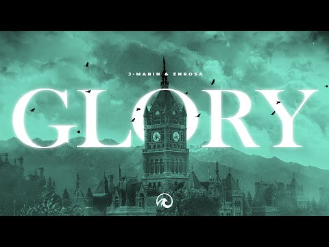 J-Marin, ENROSA - Glory (Official Lyric Video)