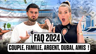 FAQ 2024 - COUPLE, FAMILLE, AMIS ARGENT, DUBAI  ! 💰