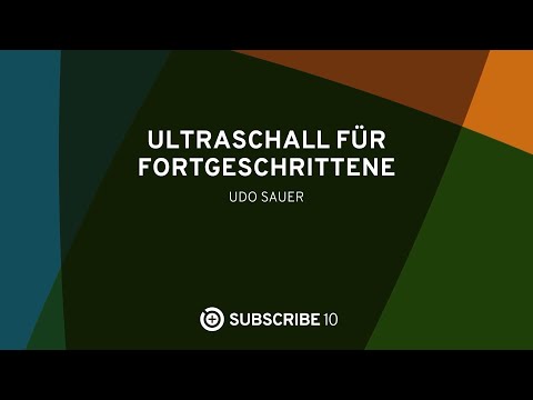 Ultraschall für Fortgeschrittene