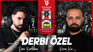 BEŞİKTAŞ - FENERBAHÇE | DERBİ ÖNCESİ İKİ TAKIMIN DURUMU | İLK 11'LER NASIL OLUR?