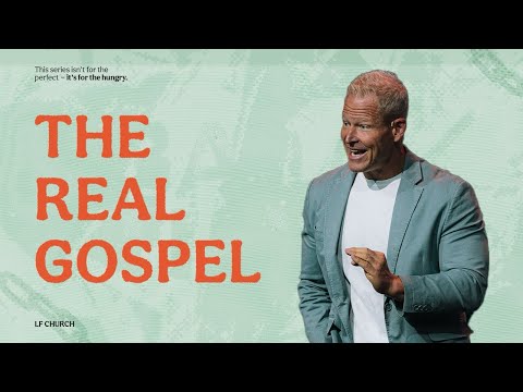 The Real Gospel | Chris Lindberg