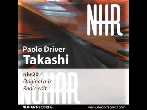 Paolo Driver - Takashi [Original Mix] NHR020