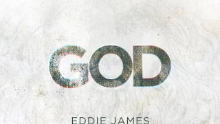 Eddie James GOD