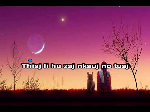 Nyob Ib Leeg Instrumental + Lyrics - Luj Yaj _ Hmong sad love song