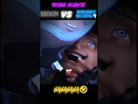 KETAWA VILLAIN😈 MOON VS BOBOIBOY BELIUNG🌪 #boboiboy #windara #boboiboybeliung #ejenmoon #memes