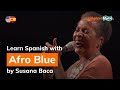 Susana Baca - Afro Blue (Lyrics / Letra English & Spanish)