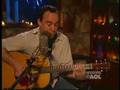 Dave Matthews - Save Me