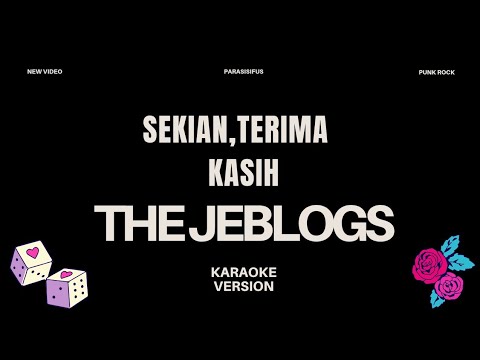 Sekian, Terimakasih - The Jeblogs & Lealona | Akustik Karaoke