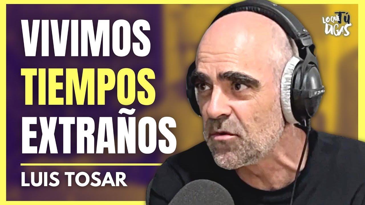 Luis Tosar - Sobre IA, Polarización y Miedos del Actor | Lo Que Tú Digas 342