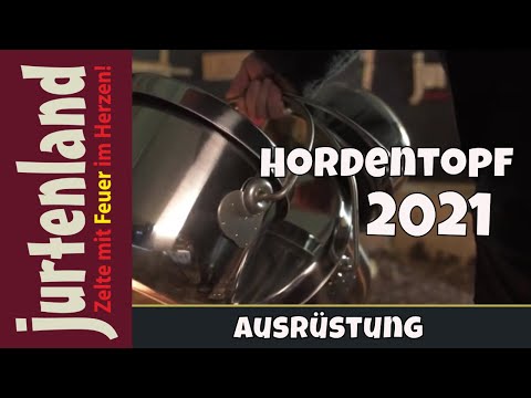 Hordentöpfe 2021 - Jurtenland