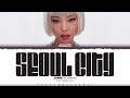 JENNIE 'Seoul City' Lyrics (제니 Seoul City 가사) [Color Coded_Eng] | ShadowByYoongi