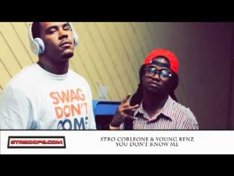 Stro Corleone | You Don't Know Me (ft Young Benz)