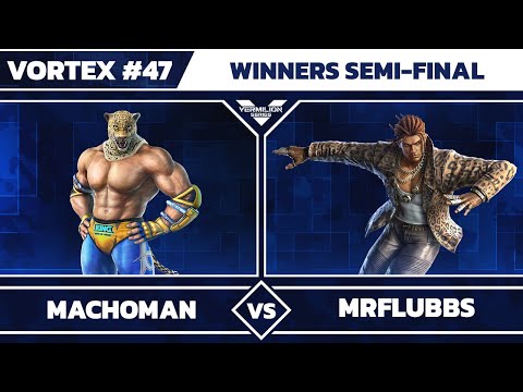 [Vortex #47] RiB | Machoman vs MRFlubbs - Winners Semi Finals - Tekken 7
