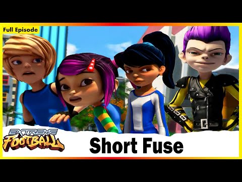 Short Fuse | Extreme Football | Session 01 | Full Episode 30