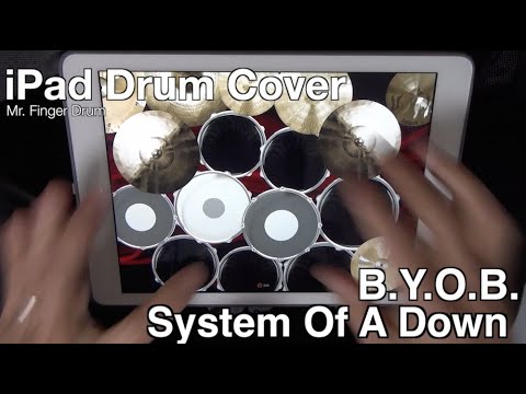 System Of A Down - B.Y.O.B.【 iPad Drum Cover 42 】