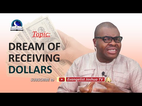 Dreams of Receiving DOLLARS - Biblical Meaning of Giving and Receiving Money