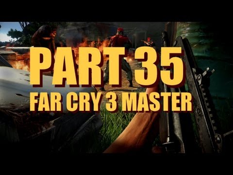 Far Cry 3 Walkthrough Master Difficulty, Experienced Player - Part 35 - Meet Citra Mission