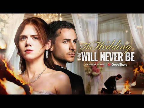 The Wedding That Will Never Be 🩺 She saved his life, lost her future.—GoodShort