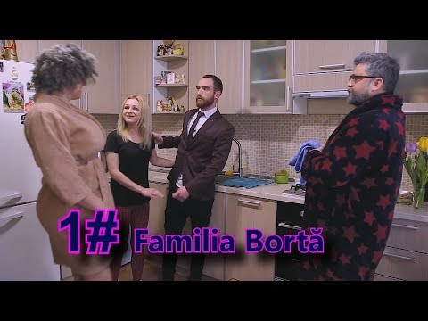 1# Familia Bortă - Episodul 1