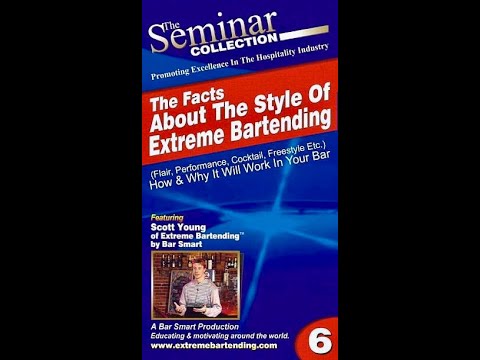 Facts About the Style of Extreme/Flair Bartending. How & Why It Will Work In Your Bar. Scott Young