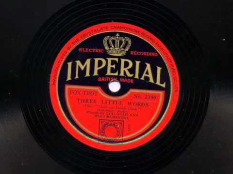 Three Little Words by Lou Gold and his Orchestra, 1930